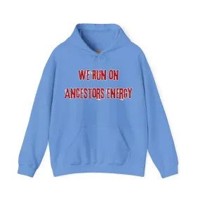 ‘Ancestors Energy’ Hoodie